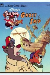 Cover Art for 9780307001122, Disney's Talespin Ghost Ship by Golden Books