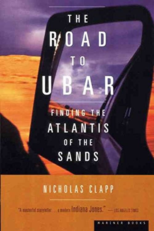 Cover Art for 9780285634763, The Road to Ubar Timelife Only by Nicholas Clapp
