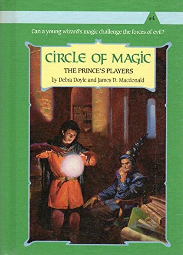 Cover Art for 9780816718320, The Prince's Players by Debra Doyle, James MacDonald, Judy Mitchell, J D MacDonald