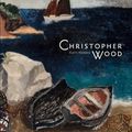 Cover Art for 9781869827908, Christopher Wood by Katy Norris