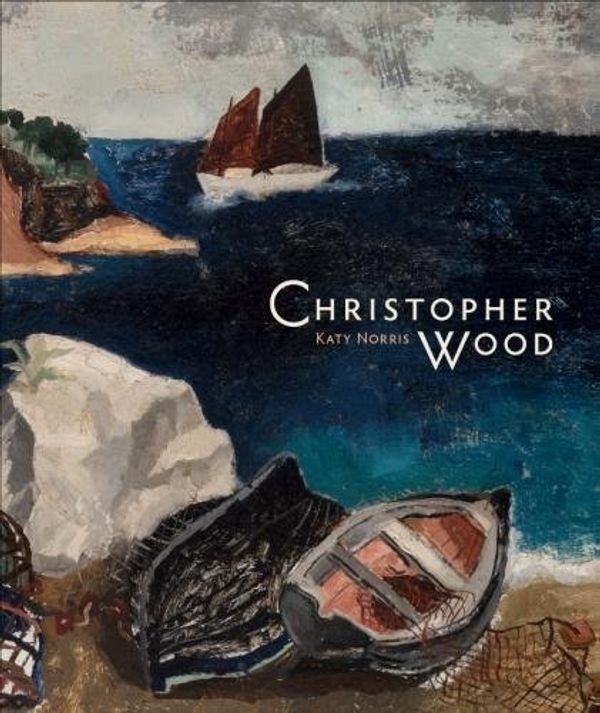 Cover Art for 9781869827908, Christopher Wood by Katy Norris