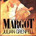 Cover Art for 9780881910025, Margot by Julian Grenfell