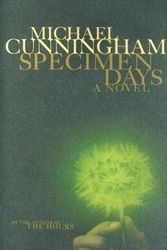 Cover Art for 9780374299620, Specimen Days by Michael Cunningham