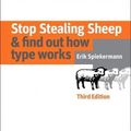 Cover Art for 9780321934284, Stop Stealing Sheep & Find Out How Type Works by Erik Spiekermann