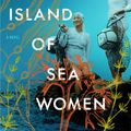 Cover Art for 9781501154850, The Island of Sea Women by Lisa See