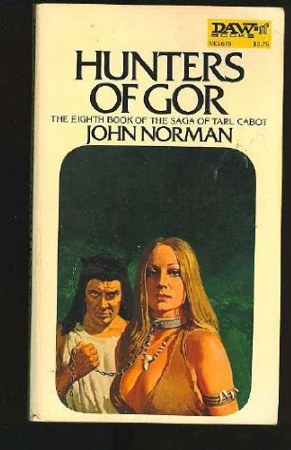 Cover Art for 9780879976781, Hunters of Gor by John Norman