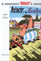 Cover Art for 9788475100340, Asterix y los godos by Rene Goscinny, Albert Uderzo
