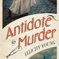 Cover Art for 9780730496441, Antidote to Murder by Felicity Young