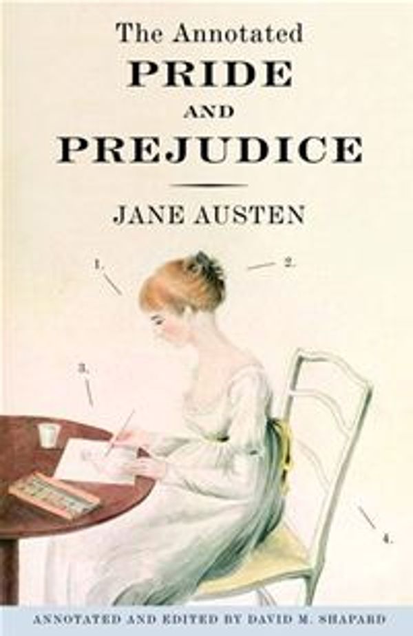 Cover Art for 9780307481528, The Annotated Pride and Prejudice by Jane Austen, David M Shapard