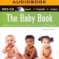 Cover Art for 9781491518236, The Baby Book by Sears MD Frcp, William, Sears Rn, Martha, Sears MD, Robert W, Sears Md, James