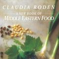 Cover Art for 9780140465884, A New Book of Middle Eastern Food by Claudia Roden