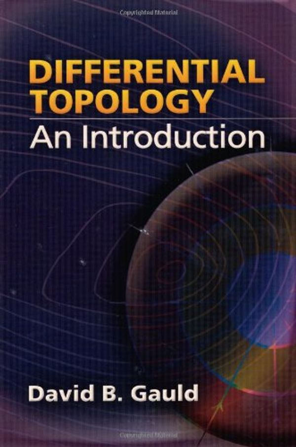 Cover Art for 9780486450216, Differential Topology by David B. Gauld