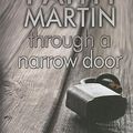 Cover Art for 9781847820617, Through a Narrow Door (Ulverscroft Large Print) by Faith Martin
