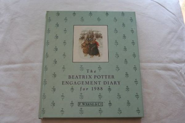 Cover Art for 9780723234449, The Beatrix Potter Engagement Diary for 1988: with Extracts from 'the Journal of Beatrix Potter, 1881-1897' by Beatrix Potter