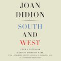 Cover Art for 9780525494188, South and West: From a Notebook by Joan Didion