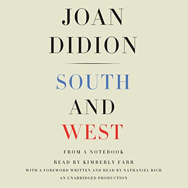 Cover Art for 9780525494188, South and West: From a Notebook by Joan Didion