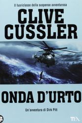 Cover Art for 9788850216758, Onda d'urto by Clive Cussler