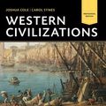 Cover Art for B01JXUF9SK, Western Civilizations: Their History & Their Culture (Eighteenth High School Edition) (Vol. One-Volume) by Joshua Cole (2014-03-03) by Joshua Cole;Carol Symes