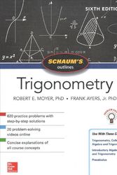 Cover Art for 9781260011487, Schaum's Outline of Trigonometry, Sixth Edition (Schaum's Outlines) by Robert E. Moyer