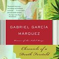 Cover Art for 8601400332023, Chronicle of a Death Foretold by Gabriel Garcia Marquez