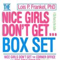 Cover Art for 9781594830297, Nice Girls Don't Get...: The Corner Office/Rich by Lois P. Frankel