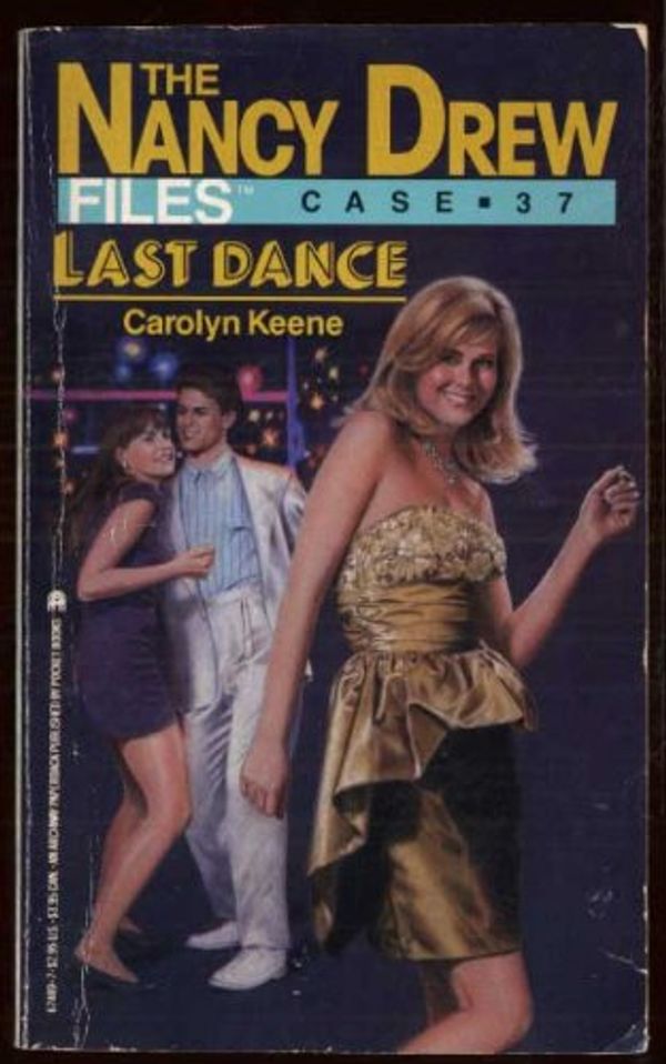 Cover Art for 9780671746575, LAST DANCE (NANCY DREW FILES 37) by Carolyn Keene