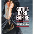 Cover Art for 9780253345936, Goth’s Dark Empire by Siegel, Carol