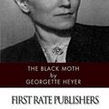 Cover Art for 9781494481681, The Black Moth by Georgette Heyer