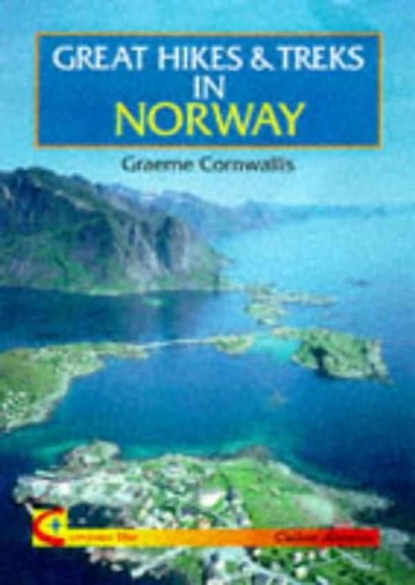 Cover Art for 9780952090076, Great Hikes and Treks in Norway by Graeme Cornwallis