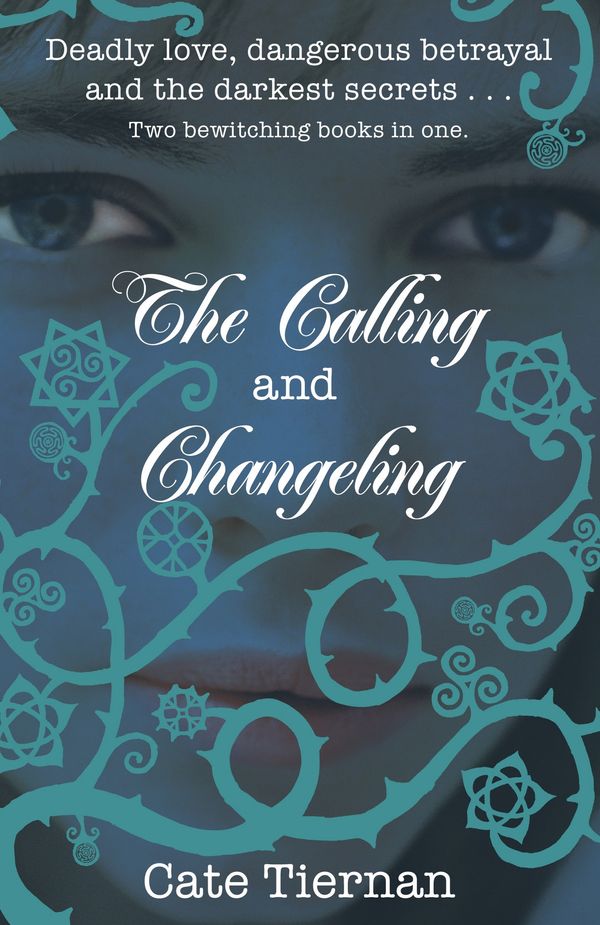 Cover Art for 9780141325729, The Calling and Changeling by Cate Tiernan