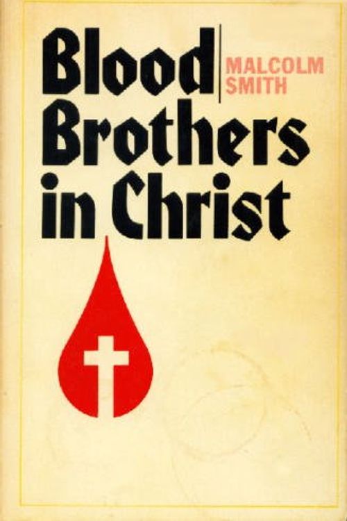 Cover Art for 9780800707200, Blood Brothers in Christ by Malcolm Smith