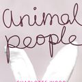 Cover Art for 9781743311844, Animal People by Charlotte Wood
