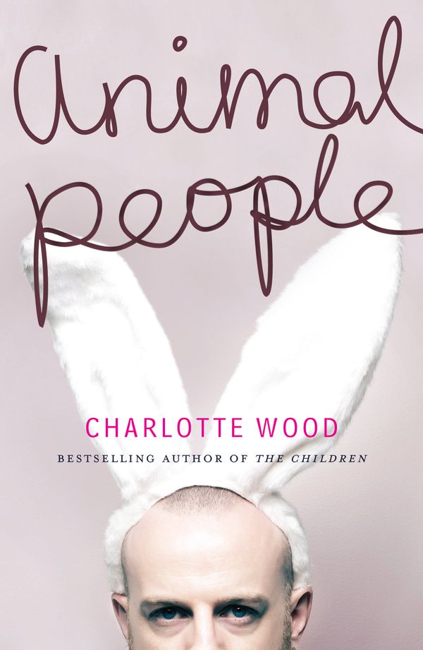 Cover Art for 9781743311844, Animal People by Charlotte Wood