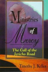 Cover Art for 9780875522173, Ministries of Mercy-2nd Editn: by Timothy J. Keller