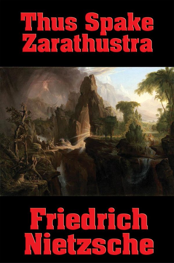 Cover Art for 9781627557955, Thus Spake Zarathustra by Friedrich Wilhelm Nietzsche