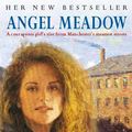 Cover Art for 9780340718100, Angel Meadow by Audrey Howard