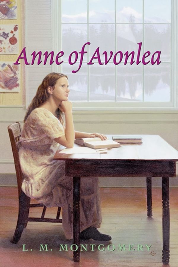 Cover Art for 9780062023322, Anne of Avonlea Complete Text by L. M. Montgomery