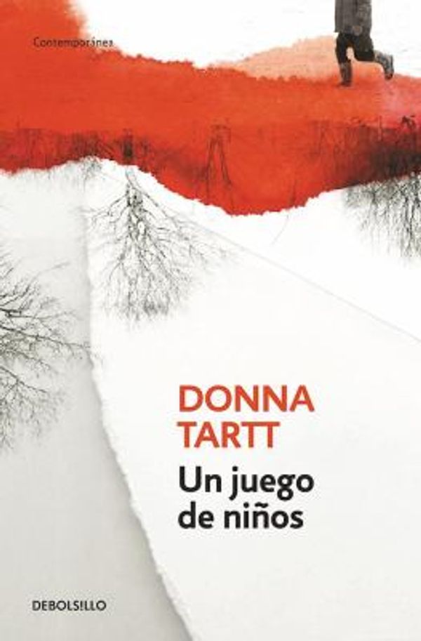 Cover Art for 9786073123952, Un Juego de Ninos by Donna Tartt
