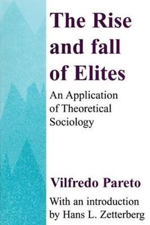 Cover Art for 9780887388729, The Rise and Fall of Elites by Vilfredo Pareto