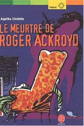 Cover Art for 9782013221351, Le Meurtre de Roger Ackroyd by Agatha Christie