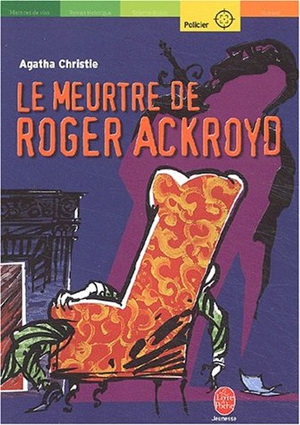 Cover Art for 9782013221351, Le Meurtre de Roger Ackroyd by Agatha Christie