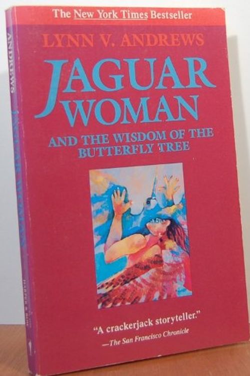 Cover Art for 9780062500236, Jaguar Woman and the Wisdom of the Butterfly Tree by Lynn V. Andrews