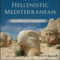 Cover Art for 9781118959336, The Roman Republic and the Hellenistic Mediterranean: From Alexander to Caesar by Joel Allen