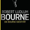 Cover Art for 9783453438583, Die Bourne Identität: Thriller - by Robert Ludlum