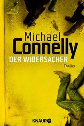 Cover Art for 9783426511350, Der Widersacher by Michael Connelly