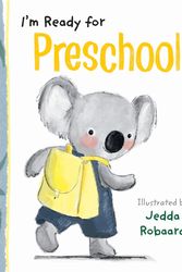 Cover Art for 9781760891602, I'm Ready for Preschool by Jedda Robaard