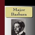 Cover Art for 9781595475053, Major Barbara by George Bernard Shaw