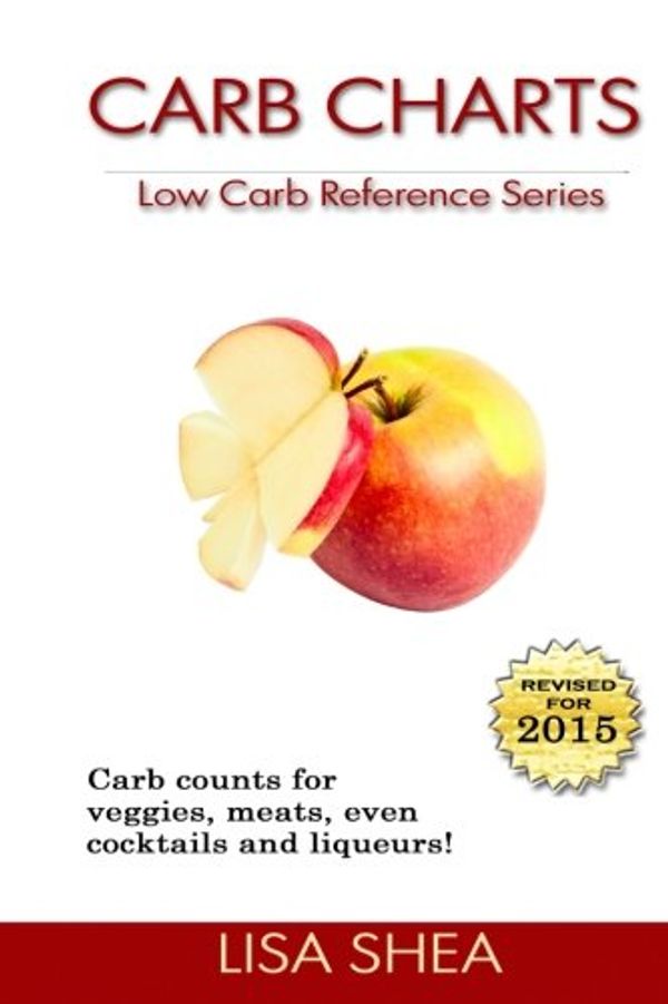 Cover Art for 9781105150104, Carb Charts - Low Carb Reference by Lisa Shea