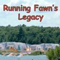 Cover Art for 9780968570654, Running Fawn's Legacy by Michelle Ann Duff