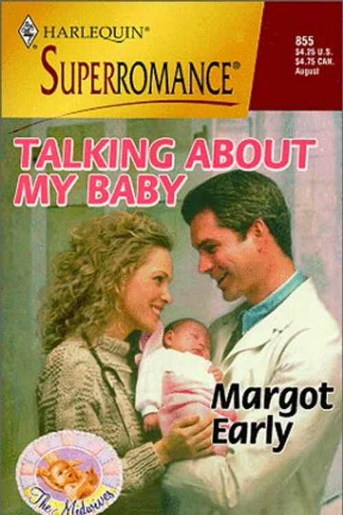 Cover Art for 9780373708550, Talking about My Baby by Margot Early